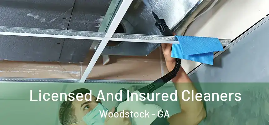 Licensed And Insured Cleaners Woodstock - GA
